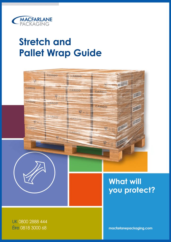 Macfarlane Packaging stretch wrap and pallet wrap guide - free download. Image shows front cover f guide featuring a pallet wrapped in stretch film.